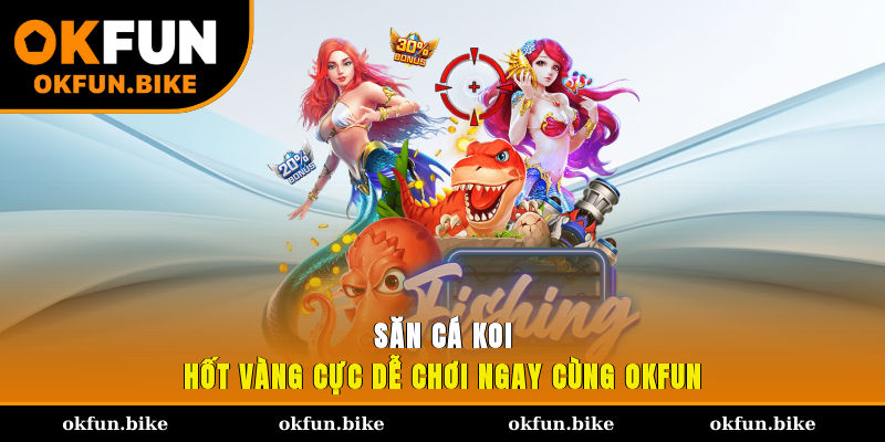 Săn cá Koi